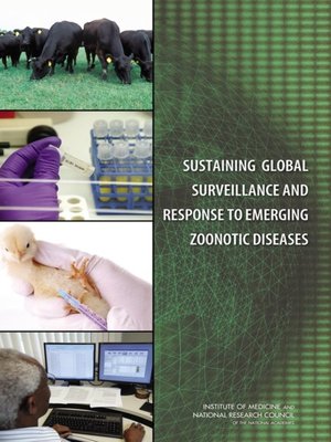 cover image of Sustaining Global Surveillance and Response to Emerging Zoonotic Diseases